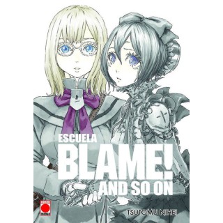 Escuela Blame! and so on