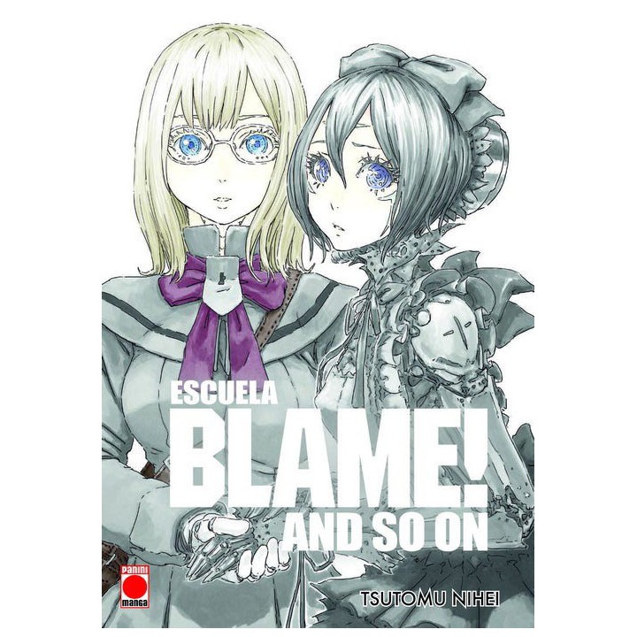 Escuela Blame! and so on