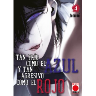 Tan frío como el azul y tan agresivo como el rojo 4