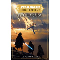 Star Wars. The High Republic: Estrella caída (novela)