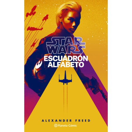 Star Wars Escuadrón Alfabeto nº 01/03 (novela)