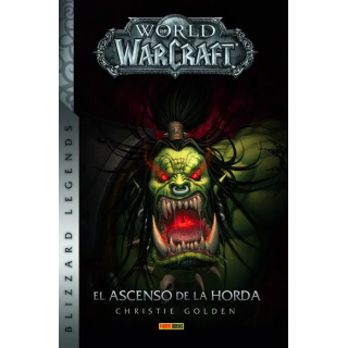 World Of Warcraft: El Ascenso De La Horda
