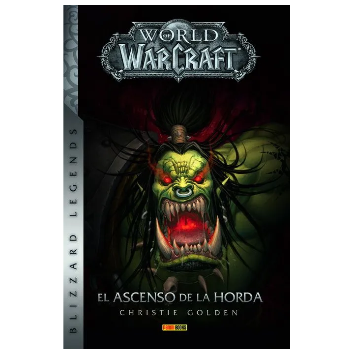 World Of Warcraft: El Ascenso De La Horda