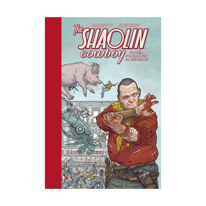 The Shaolin Cowboy 3. ¿Quién Pondrá Fin Al Reinado?