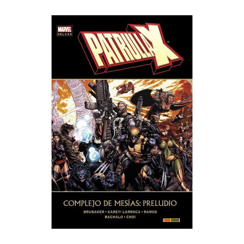 Marvel Deluxe. Patrulla-X: Complejo de Mesías: Preludio