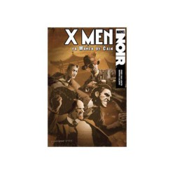 100% Marvel. X-Men Noir