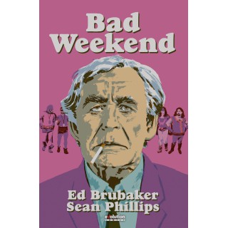 Bad Weekend