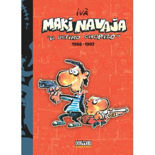 Makinavaja Vol. 1 El Ultimo Chorizo 1986-1987