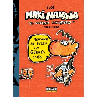 Makinavaja Vol. 3 El Ultimo Chorizo 1989-1990