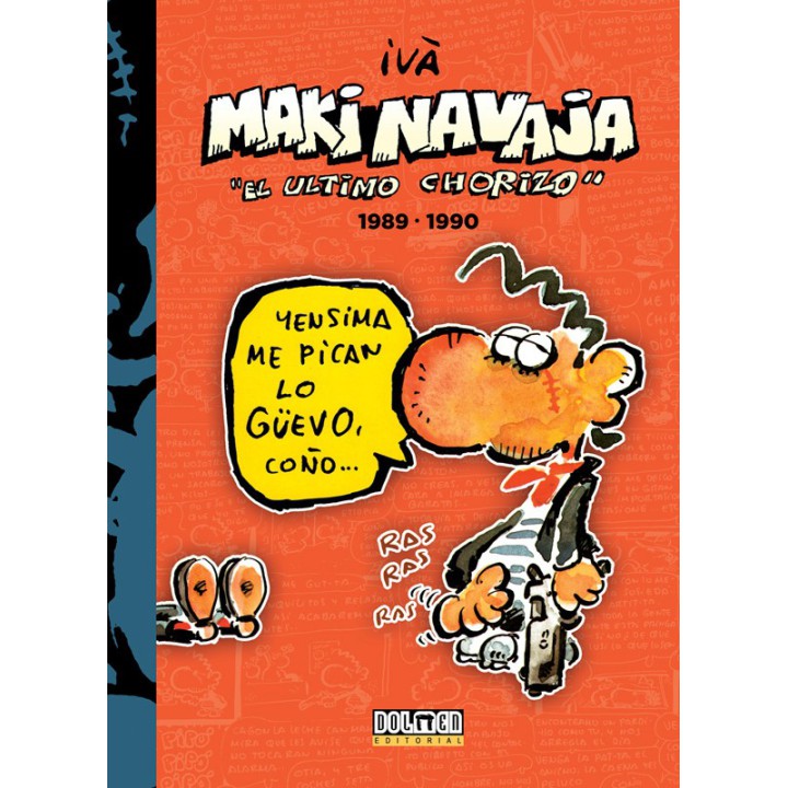 Makinavaja Vol. 3 El Ultimo Chorizo 1989-1990