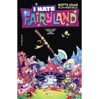 I Hate Fairyland 04. Infelices Para Siempre