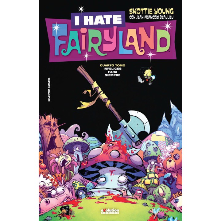 I Hate Fairyland 04. Infelices Para Siempre