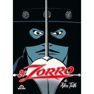 El Zorro De Alex Toth