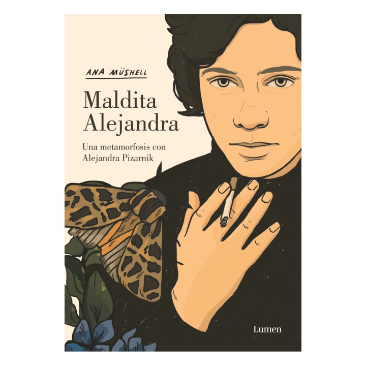Maldita Alejandra. Una Metamorfosis Con Alejandra Pizarnik
