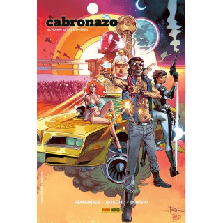 El Cabronazo 03. El Mundo Se Va A La Mierda