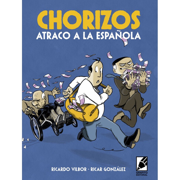 Chorizos. Atraco A La Española