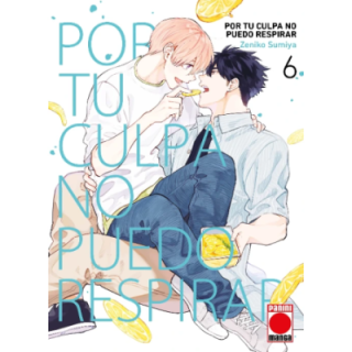 Por tu culpa no puedo respirar 6