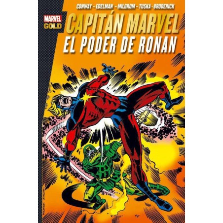 Marvel Gold. Capitán Marvel: El Poder de Ronan
