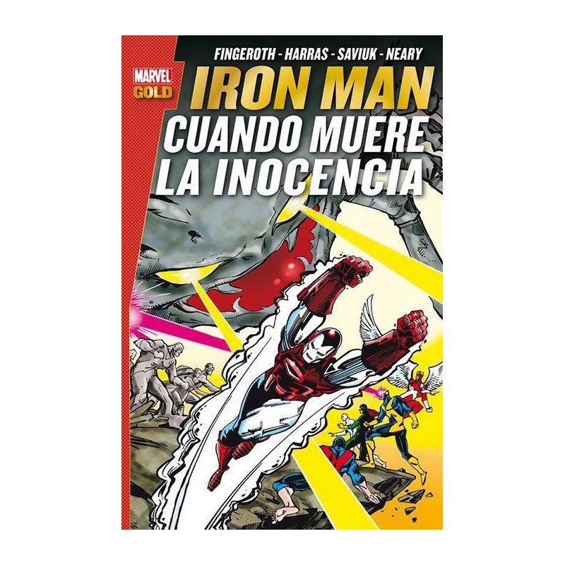 Marvel Gold. Iron Man: Cuando muere la inocencia