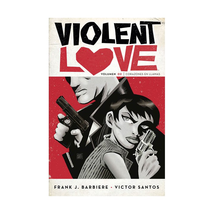 Violent Love 2. Corazones En Llamas