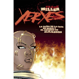 Xerxes. La Caída De La Casa De Darío Y El Ascenso De Alejandro 1