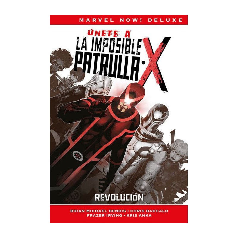 La Nueva Patrulla-X 02. Revolucion (Marvel Now! Deluxe)