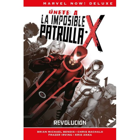 La Nueva Patrulla-X 02. Revolucion (Marvel Now! Deluxe)