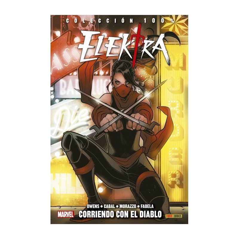 100% Marvel. Elektra: Corriendo con el diablo