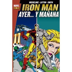 Marvel Gold. Iron Man: Ayer... y mañana
