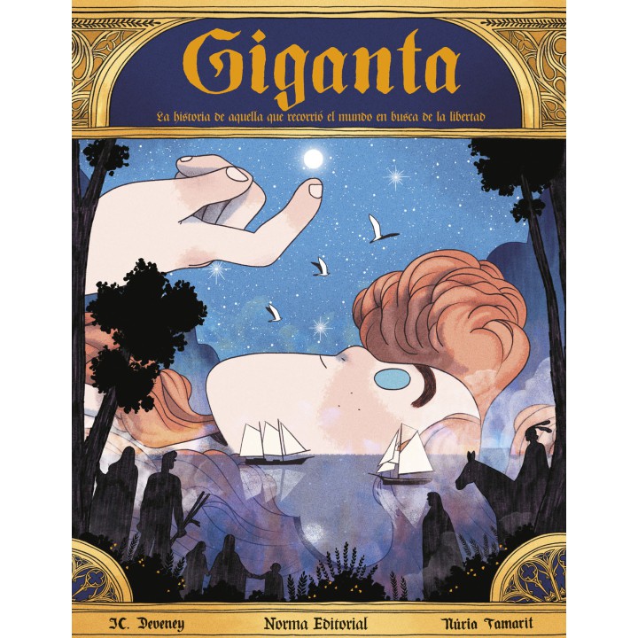 Giganta. Historia De Aquella Que Recorrió El Mundo En Busca De Libertad