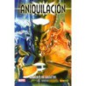Aniquilacion Saga 05. Aniquilacion: Heraldos De Galactus