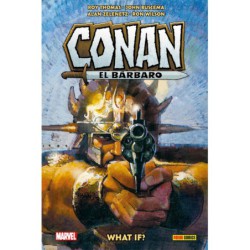Biblioteca Conan. What If? Conan El Barbaro