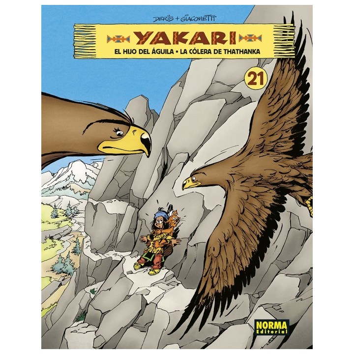 Yakari Vol. 21. El Hijo Del Águila  La Cólera De Thathanka