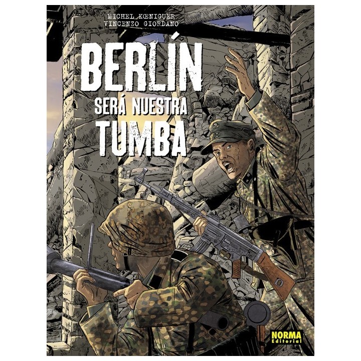 Berlín Será Nuestra Tumba