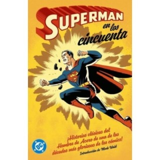Archivos DC. Superman en los cincuenta