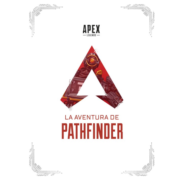 Apex Legends: La Aventura De Pathfinder