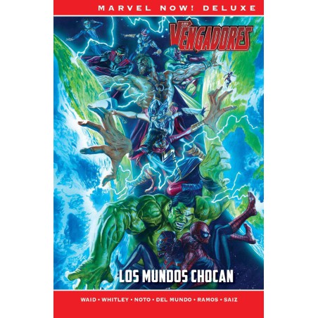 Los Vengadores De Mark Waid 03. Los Mundos Chocan (Marvel Now! Deluxe)