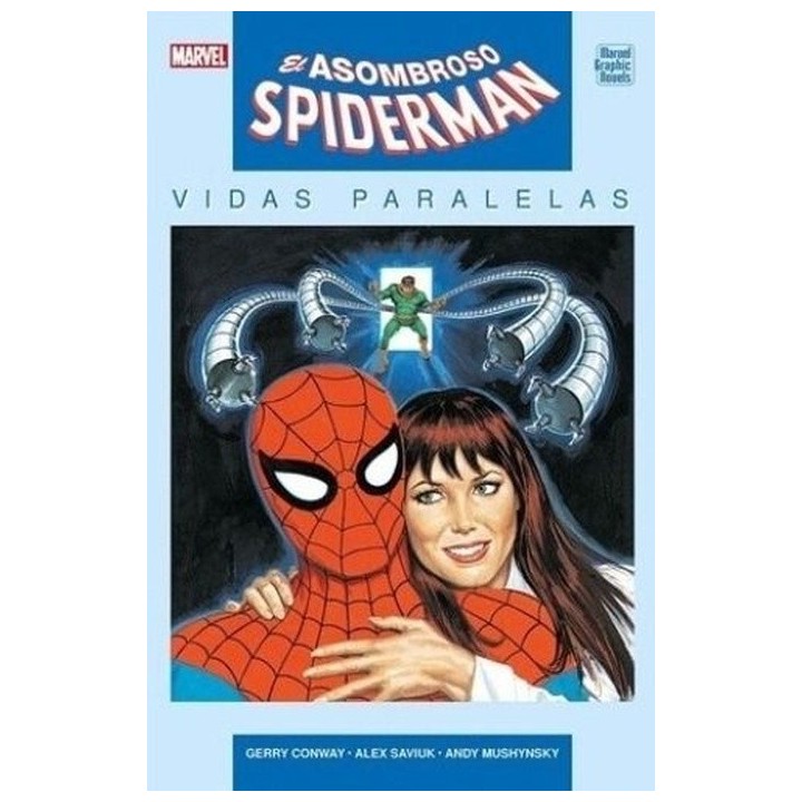 Marvel Graphic Novels. El Asombroso Spiderman. Vidas Paralelas