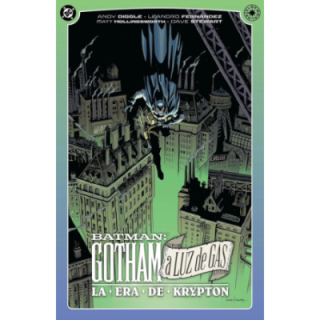 DC Elseworlds. Gotham a luz de gas: La era de Krypton