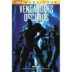 Marvel Must-have : Vengadores Oscuros 1 Reunion