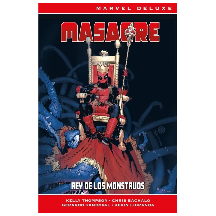 Marvel Deluxe Masacre. Rey de los monstruos