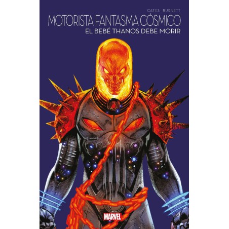Marvel Multiverso. Motorista Fantasma Cósmico: El Bebé Thanos debe morir