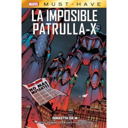 Marvel Must-Have. La Imposible Patrulla-X 4