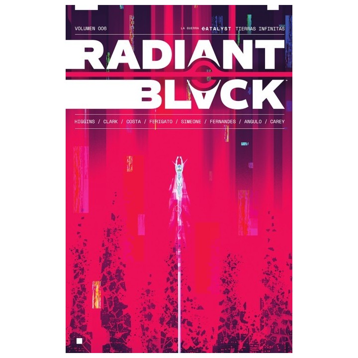 Radiant Black 6. La Guerra Catalyst: Tierras Infinitas