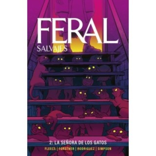 Feral (Salvajes) 2. La Señora De Los Gatos