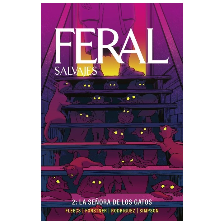 Feral (Salvajes) 2. La Señora De Los Gatos