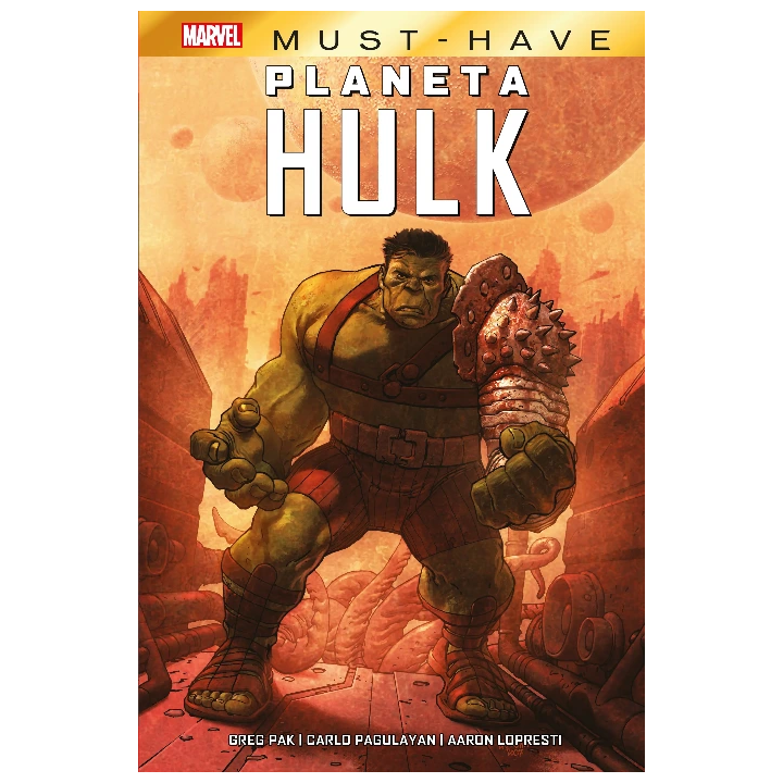 Marvel Must-Have. Planeta Hulk
