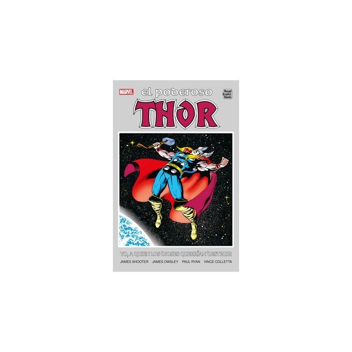 Marvel Graphic Novels. El Poderoso Thor. Yo