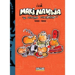 Makinavaja Vol. 4 El Ultimo Chorizo 1990-1992