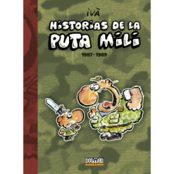 Historias De La Puta Mili 1987-1989